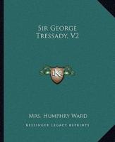 Sir George Tressady, V2