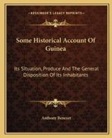 Some Historical Account Of Guinea