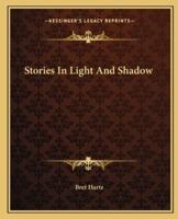 Stories In Light And Shadow