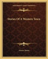 Stories Of A Western Town