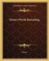 Stories Worth Rereading