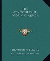 The Adventures Of Poor Mrs. Quack