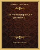 The Autobiography Of A Journalist V1