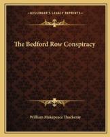 The Bedford Row Conspiracy