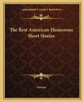 The Best American Humorous Short Stories