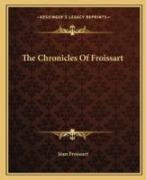 The Chronicles Of Froissart