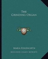 The Grinding Organ