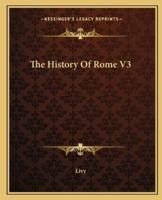 The History Of Rome V3