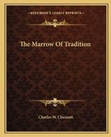 The Marrow Of Tradition