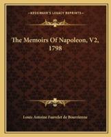 The Memoirs Of Napoleon, V2, 1798