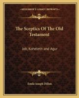 The Sceptics Of The Old Testament