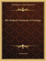 The Student's Elements of Geology