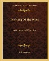 The Wing Of The Wind