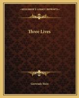 Three Lives