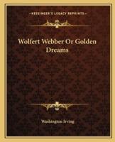 Wolfert Webber Or Golden Dreams