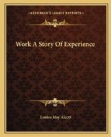 Work A Story Of Experience