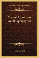 Margot Asquith an Autobiography V2