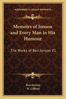 Memoirs of Jonson and Every Man in His Humour