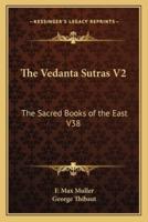 The Vedanta Sutras V2