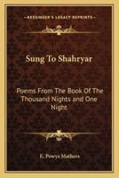 Sung To Shahryar