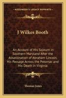 J Wilkes Booth