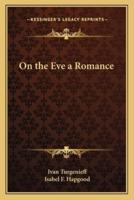 On the Eve a Romance