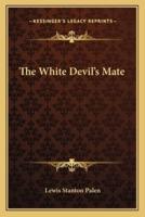 The White Devil's Mate