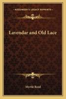 Lavendar and Old Lace