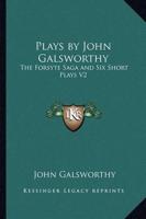 Plays by John Galsworthy