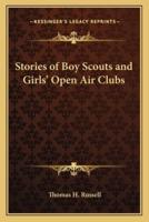 Stories of Boy Scouts and Girls' Open Air Clubs