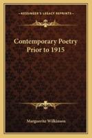 Contemporary Poetry Prior to 1915