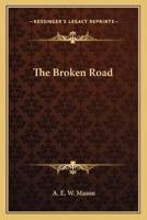 The Broken Road