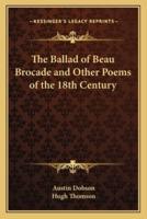 The Ballad of Beau Brocade and Other Poems of the 18th Century