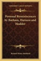 Personal Reminiscences by Barham, Harness and Hodder