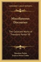 Miscellaneous Discourses