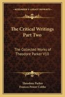 The Critical Writings Part Two