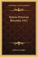 Helena Petrovna Blavatsky 1921