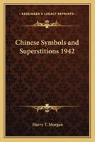 Chinese Symbols and Superstitions 1942