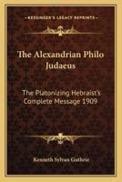 The Alexandrian Philo Judaeus