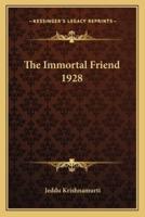 The Immortal Friend 1928