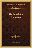 The Search for Tomorrow