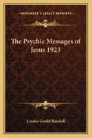 The Psychic Messages of Jesus 1923