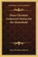 Hans Christian Andersen's Stories for the Household