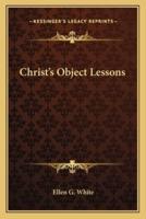 Christ's Object Lessons