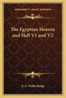 The Egyptian Heaven and Hell V1 and V2