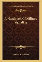 A Handbook Of Military Signaling