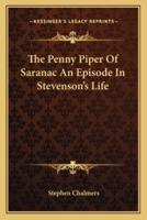 The Penny Piper Of Saranac An Episode In Stevenson's Life