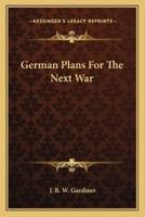 German Plans For The Next War