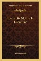 The Erotic Motive In Literature