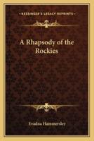 A Rhapsody of the Rockies